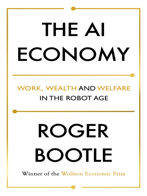 Title details for The AI Economy by Roger Bootle - Available